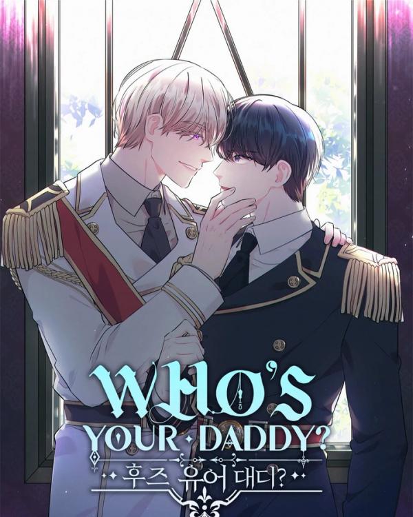 Who's Your Daddy? Who's Your Daddy?
